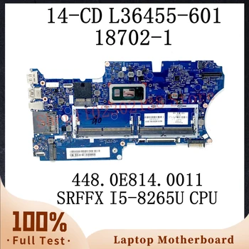 L36455-601 L36455-501 L36455-001 L37630-001 с процессором SRFFX I5-8265U для материнской платы ноутбука HP 14-CD 18702-1 448.0E814.0011 100% Тест