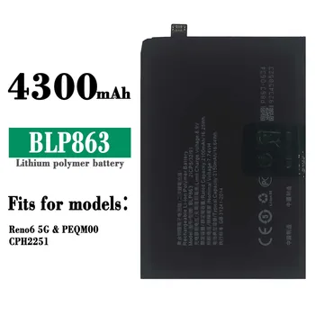 Новый оригинальный аккумулятор мобильного телефона BLP863 емкостью 4300 мАч для OPPO Reno 6 Reno6 5G